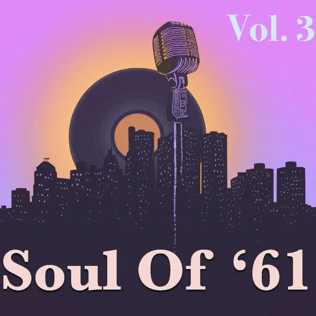 Soul Of '61, Vol. 3