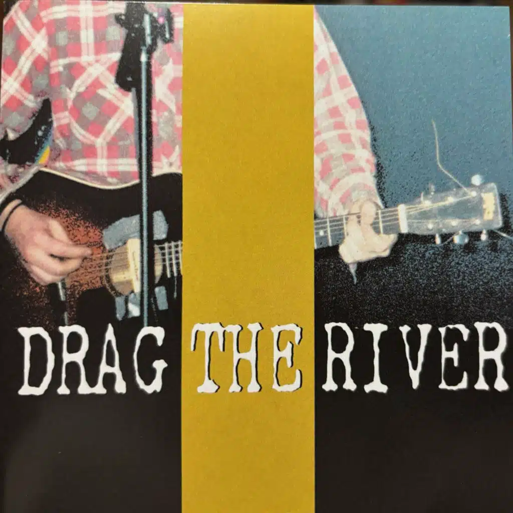 Drag The River
