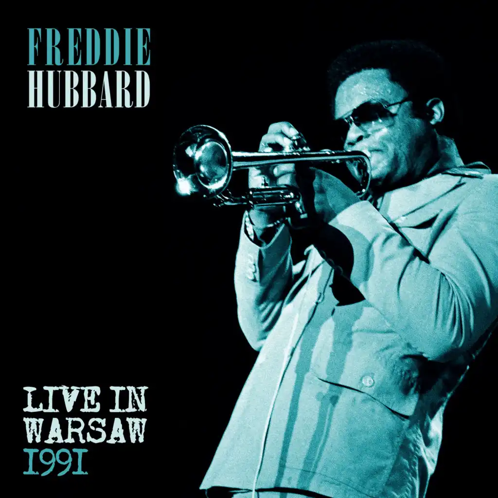 Freddie Hubbard - Live at the Warsaw Jazz Jamboree, 1991