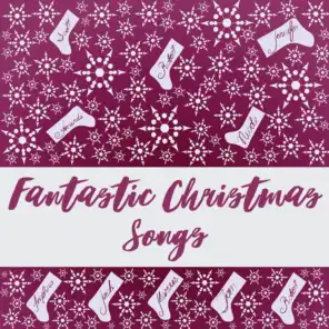 Fantastic Christmas Songs