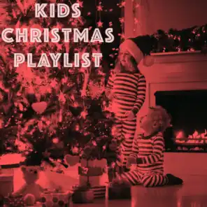 Kids Christmas Playlist