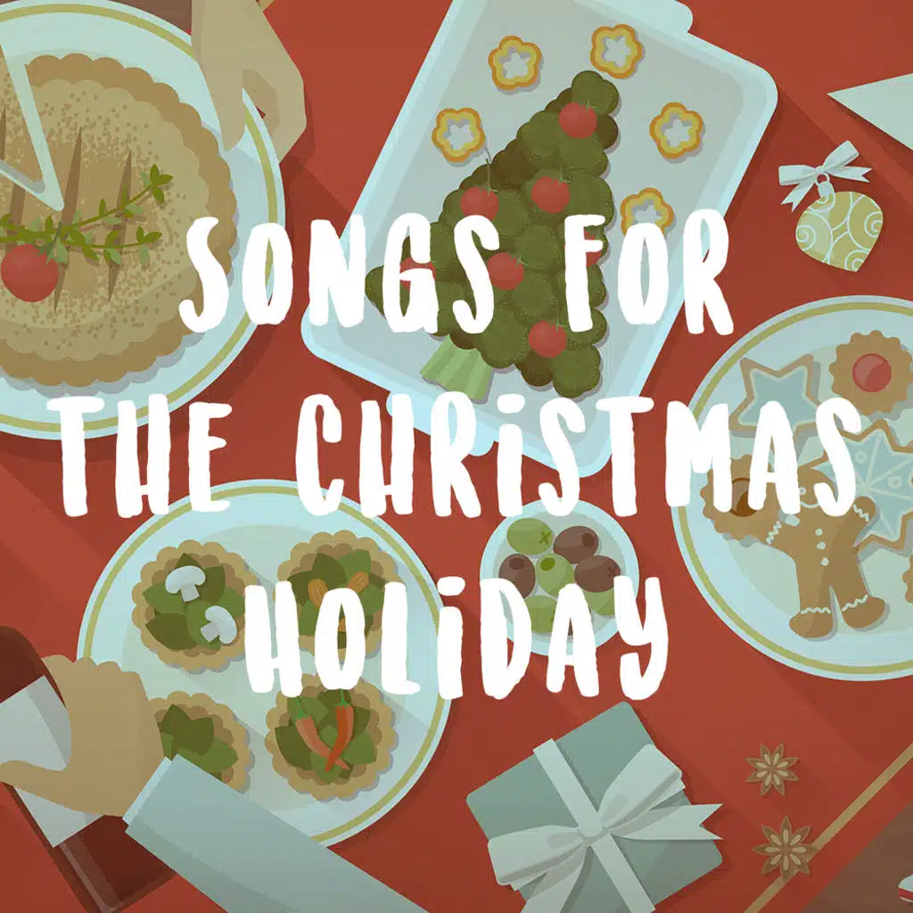Songs for the Christmas Holiday