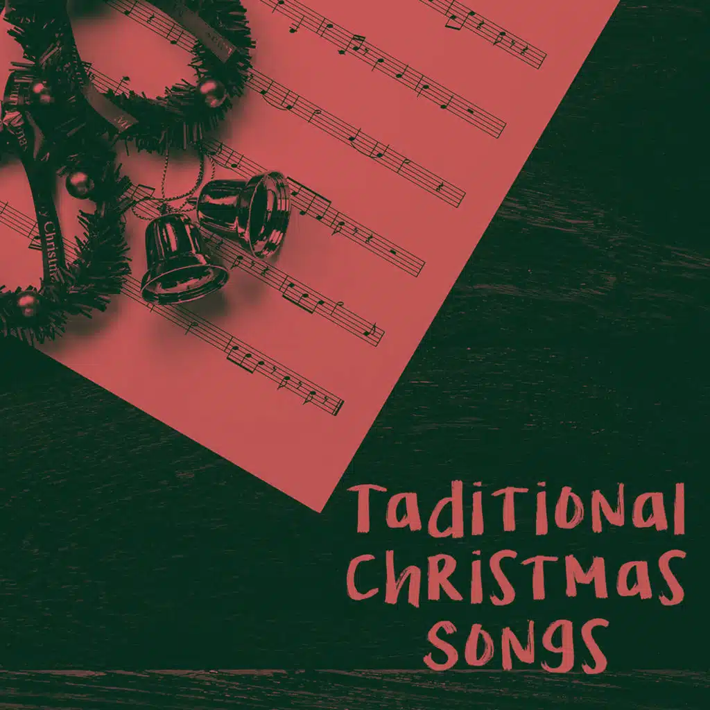 Traditional Christmas Songs