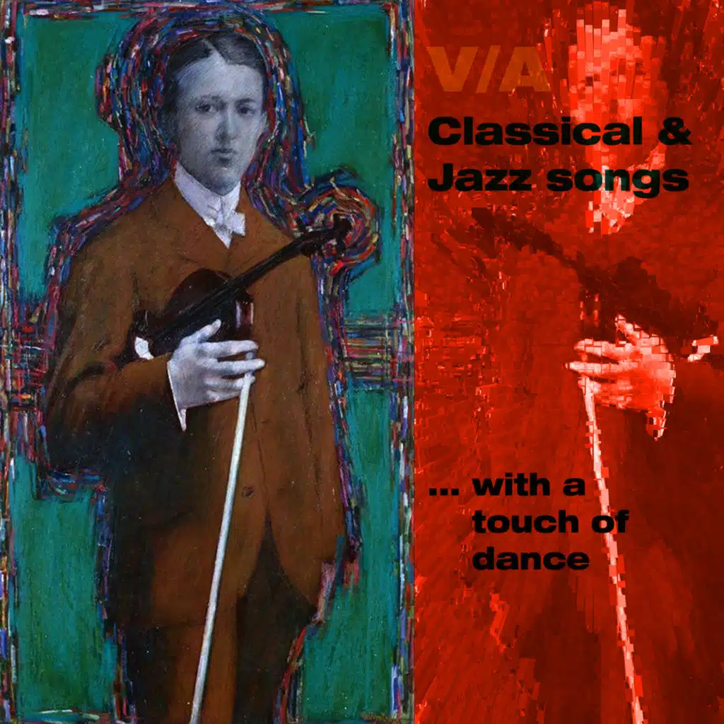 Classical & jazz songs with a touch of dance