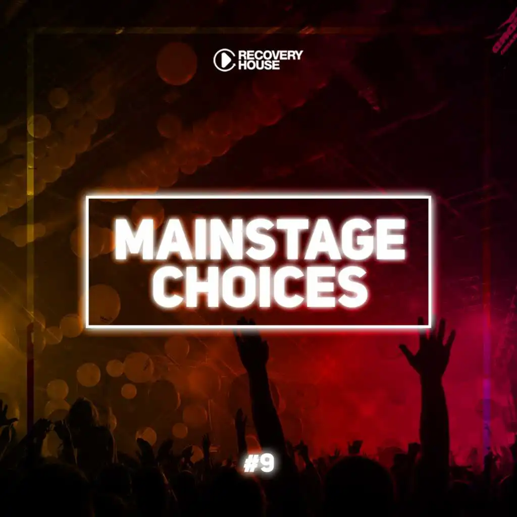 Main Stage Choices, Vol. 9