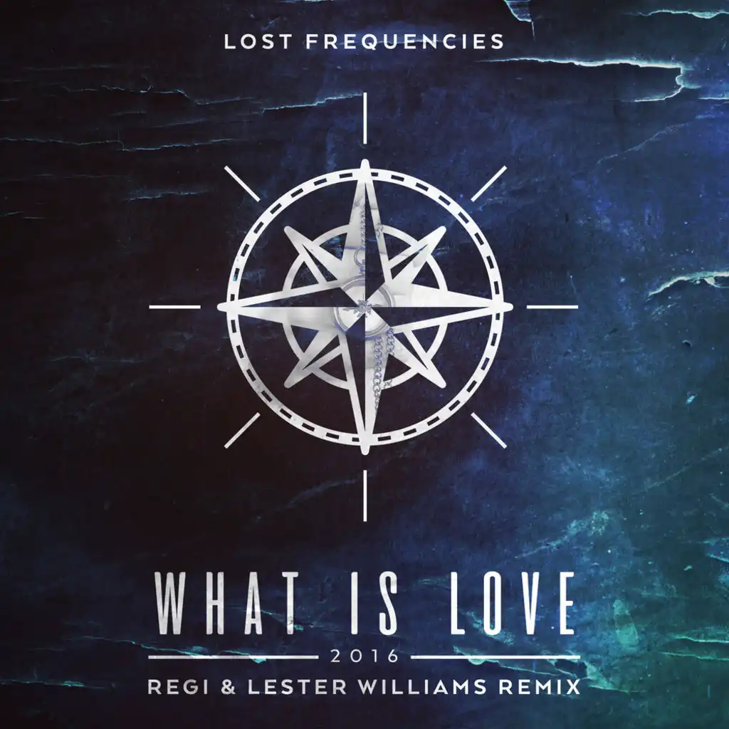 What Is Love 2016 (Regi & Lester Williams Remix)