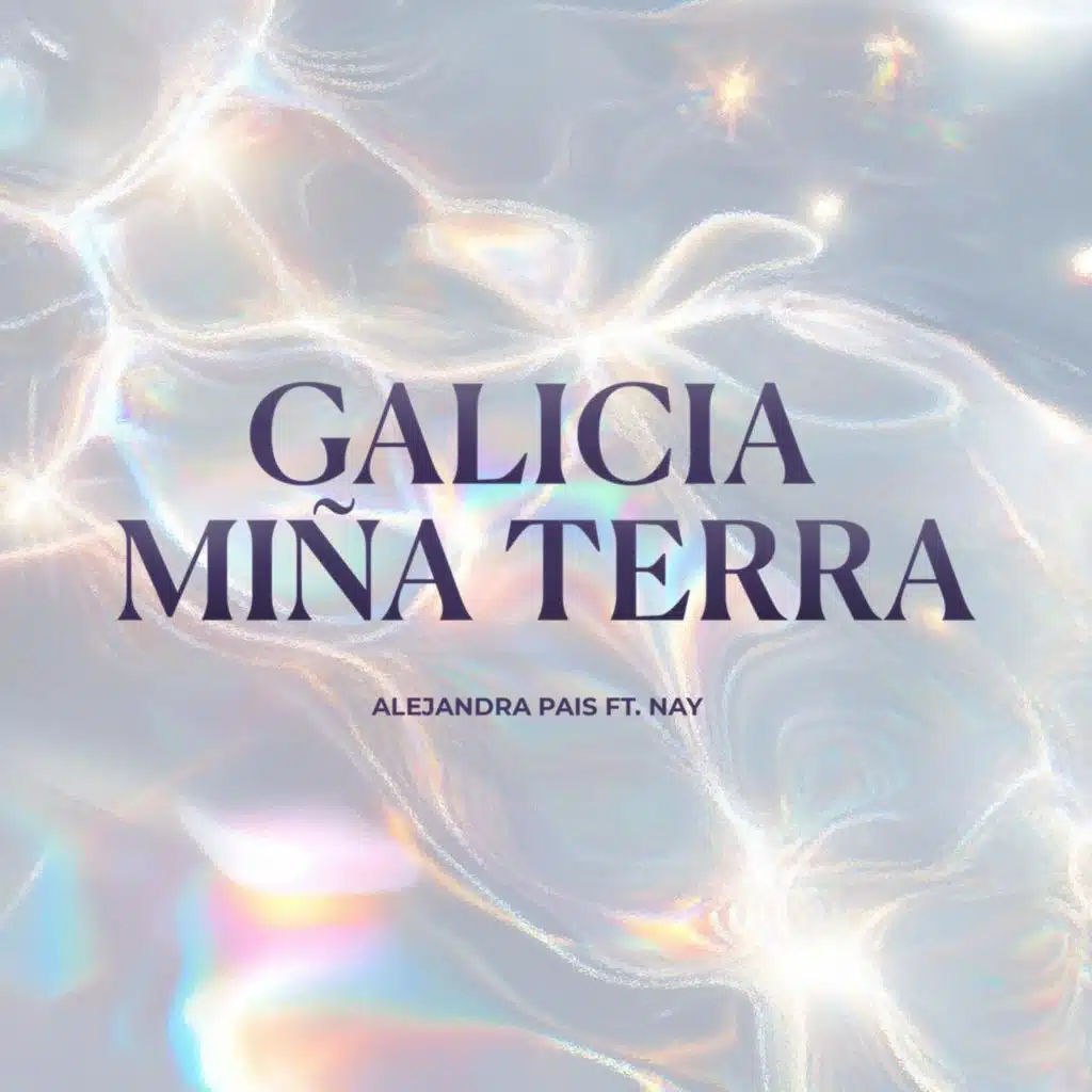 Galicia Miña Terra (feat. Alejandra Pais)