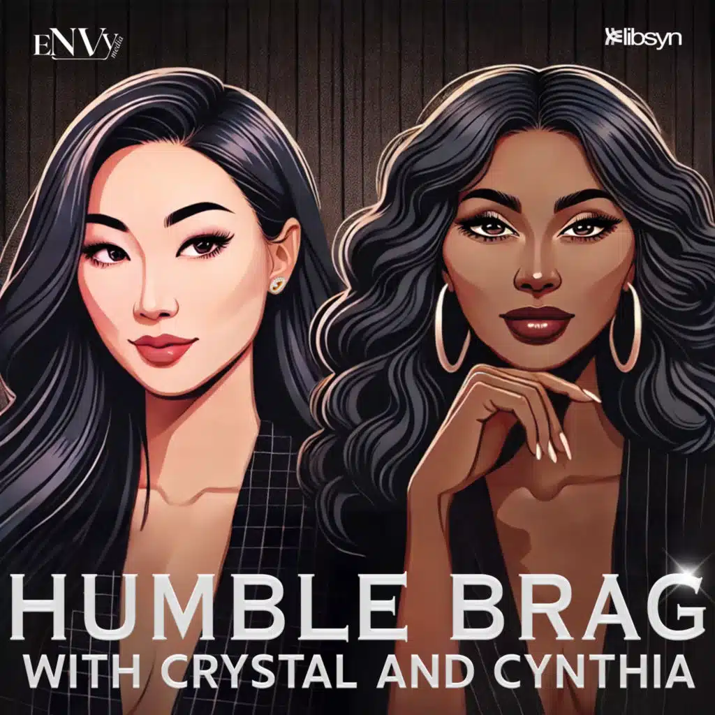 Rob is the Problem | Humble Brag w/ Crystal Minkoff & Cynthia Bailey