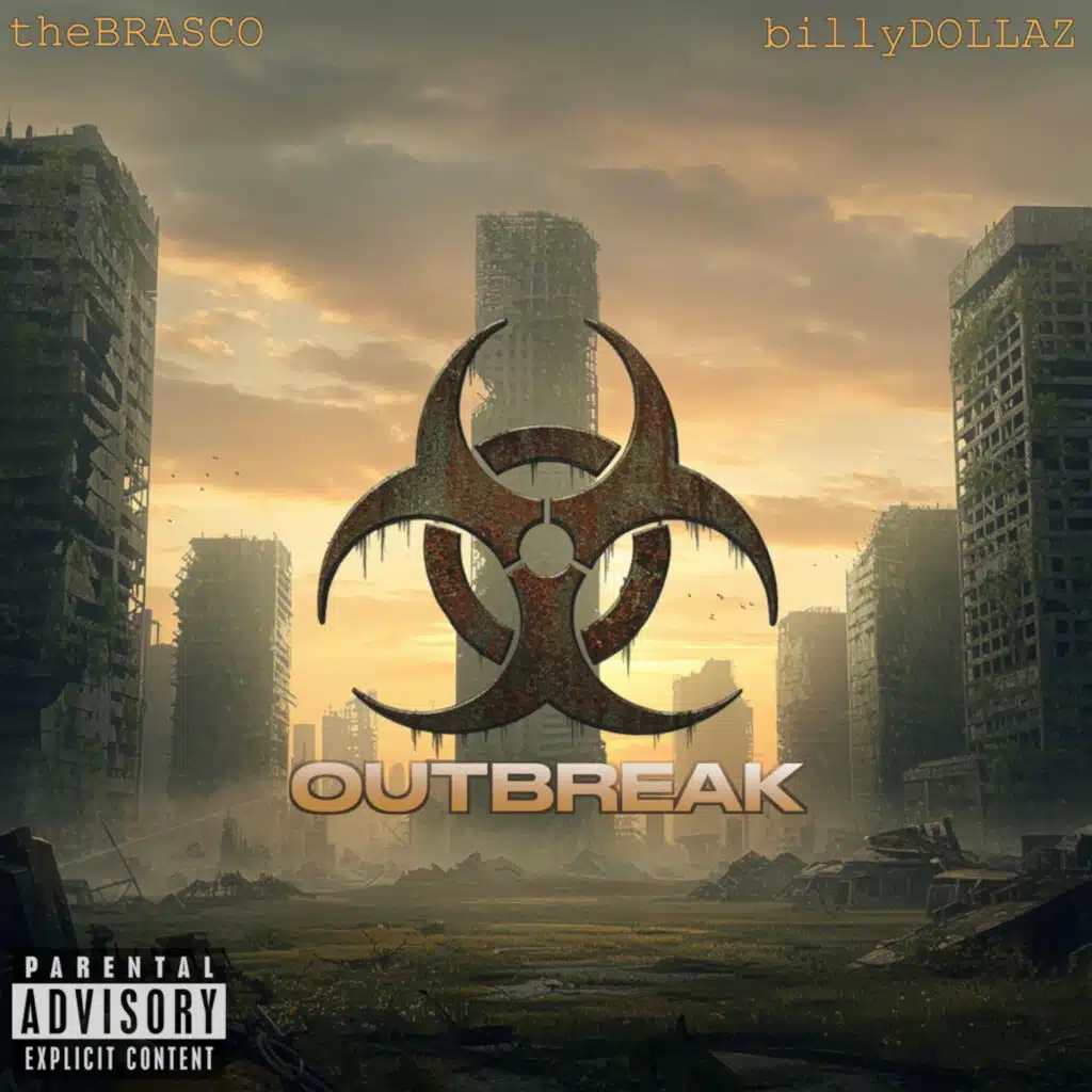 Outbreak (feat. Billy Dollaz)