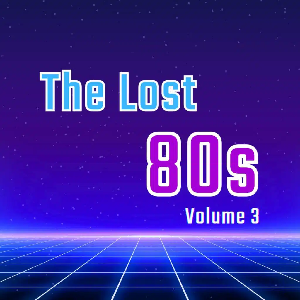 The Lost 80s - Volume 3