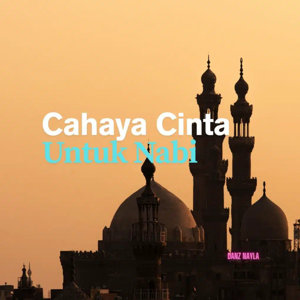 Cahaya Cinta Untuk Nabi