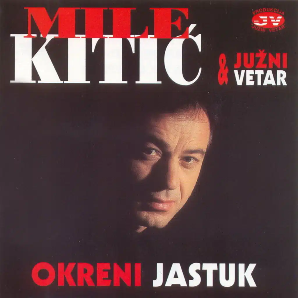 Mile Kitić & Južni Vetar