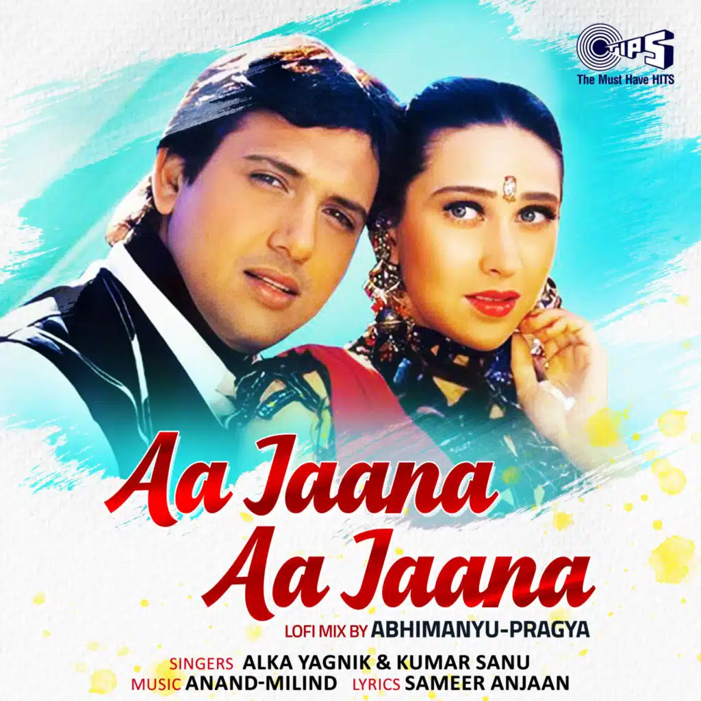 Aa Jaana Aa Jaana (Lofi Mix) [feat. Abhimanyu-Pragya]