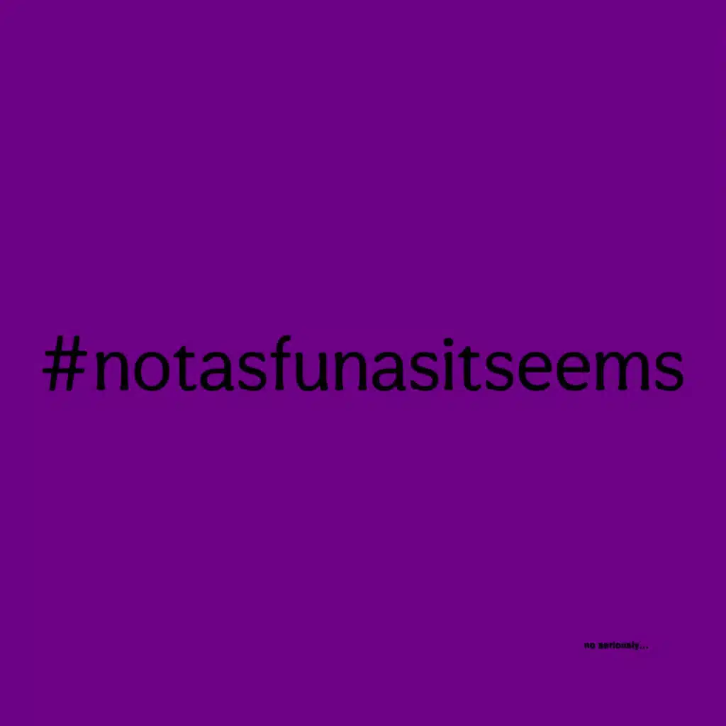 #notasfunasitseems