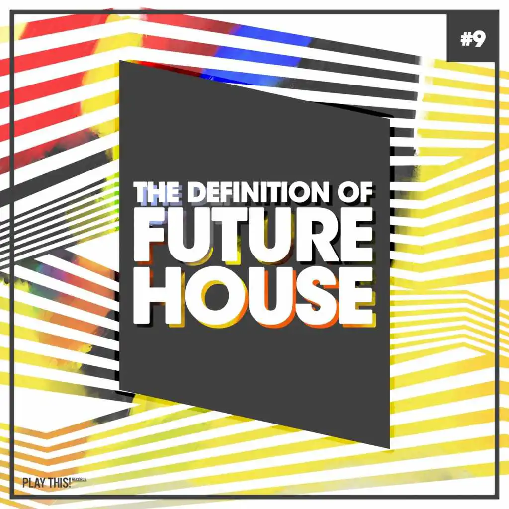 The Definition of Future House, Vol. 9