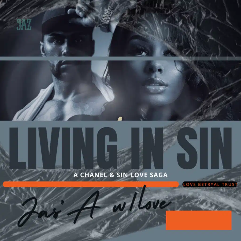 Living In Sin: A Chanel & Sin Love Saga
