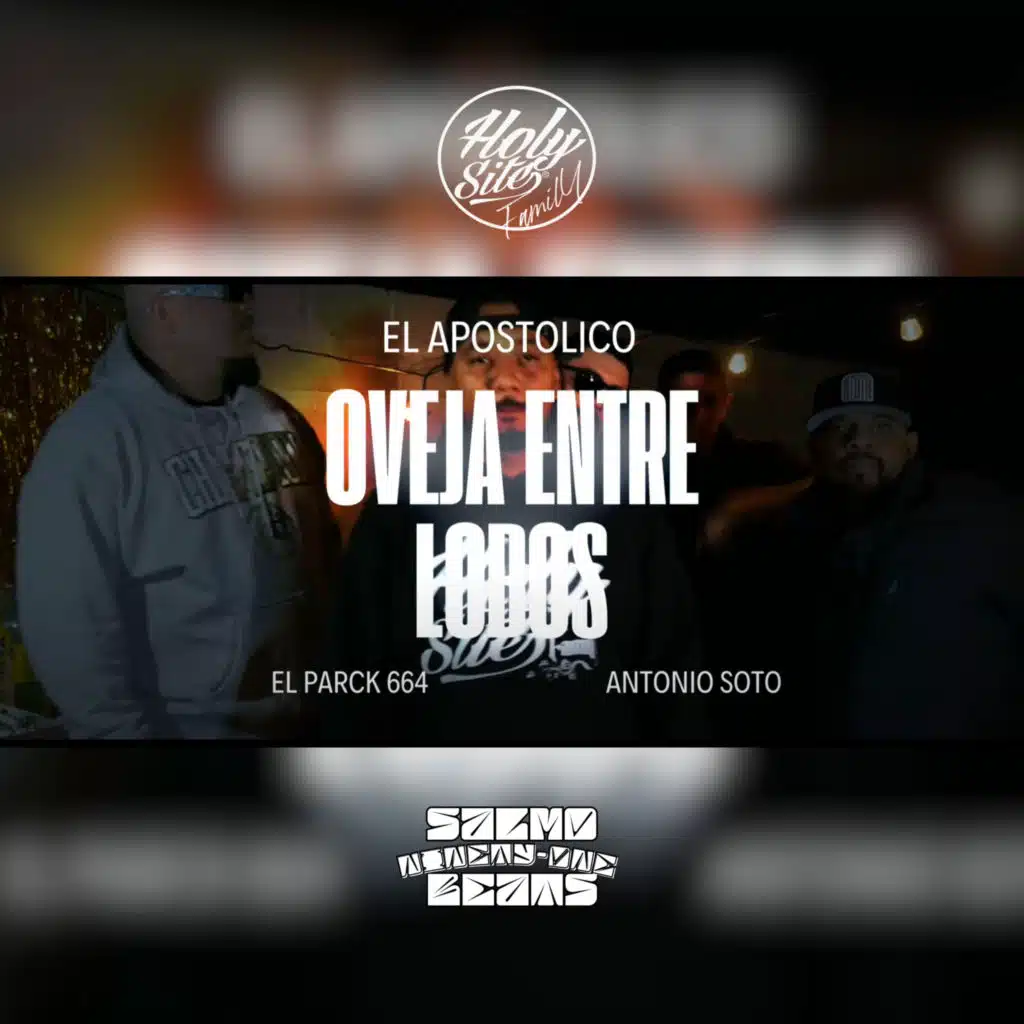 Oveja Entre Lobos (feat. Antonio Soto & el parck)