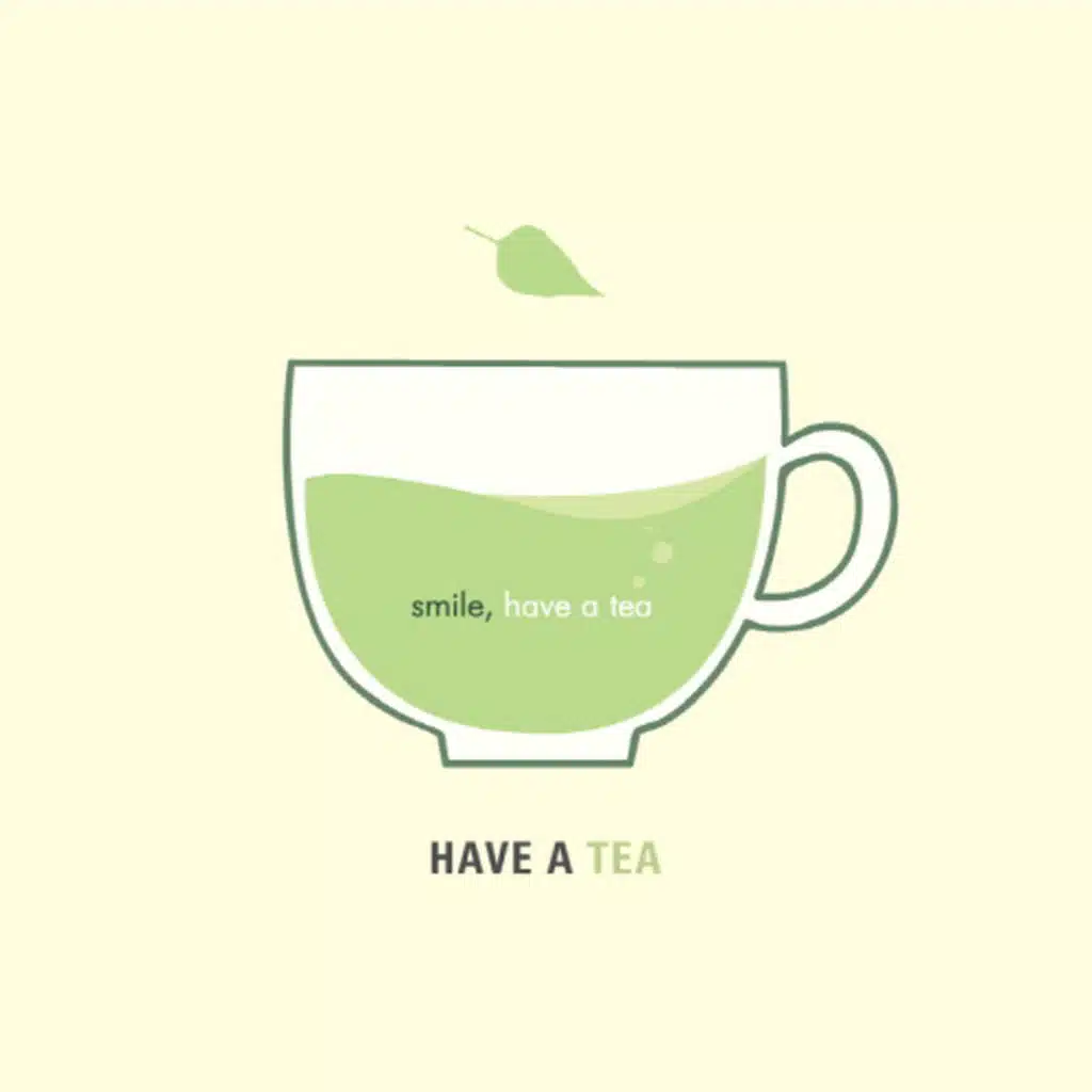 Smile, Have A Tea