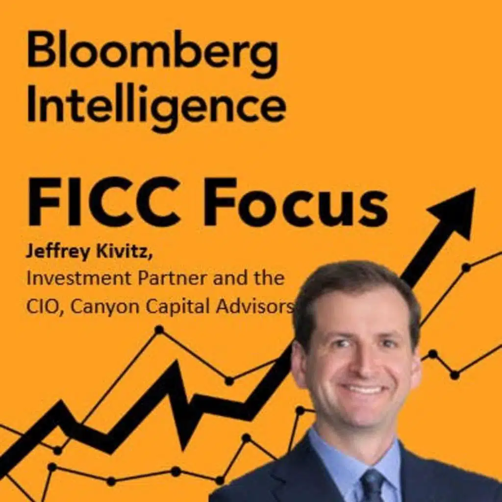 Canyon’s Kivitz on Cycles, Risk and Uncertainty: Credit Crunch