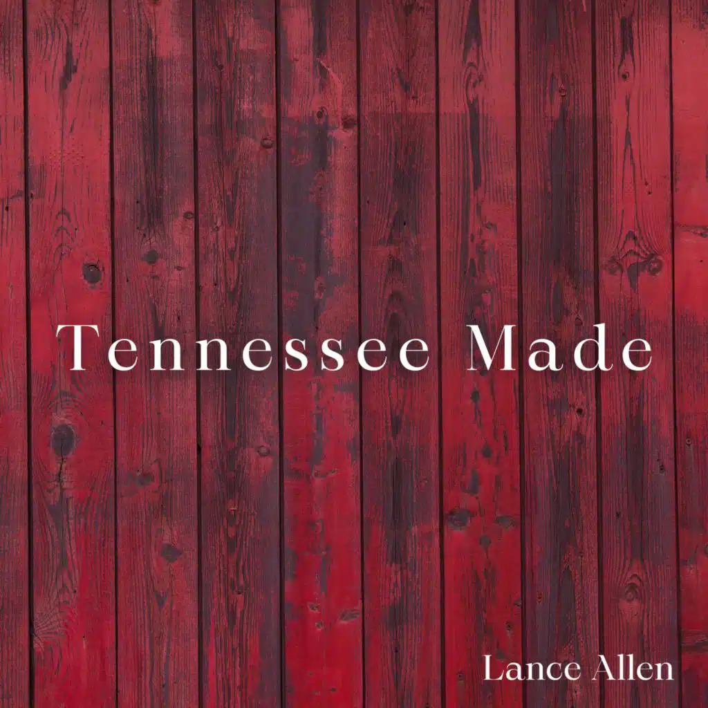 Tennessee Made (Guitar Version)