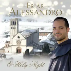 Friar Alessandro & Coro