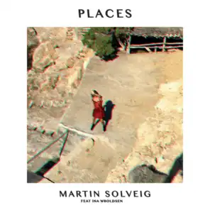 Places (feat. Ina Wroldsen)