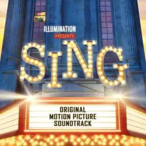 Set It All Free (From "Sing" Original Motion Picture Soundtrack)
