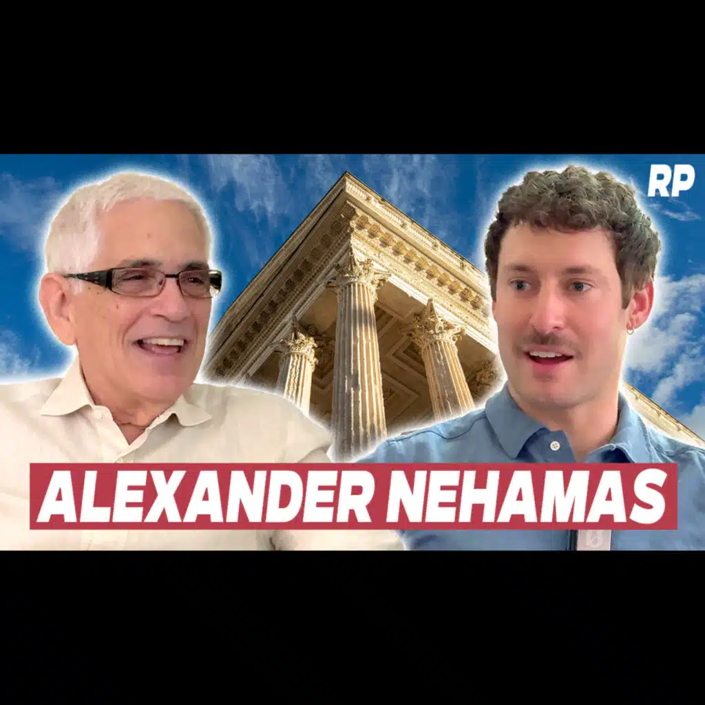 225 - Alexander Nehamas: Nietzsche, Eternal Recurrence, and the Will to Power