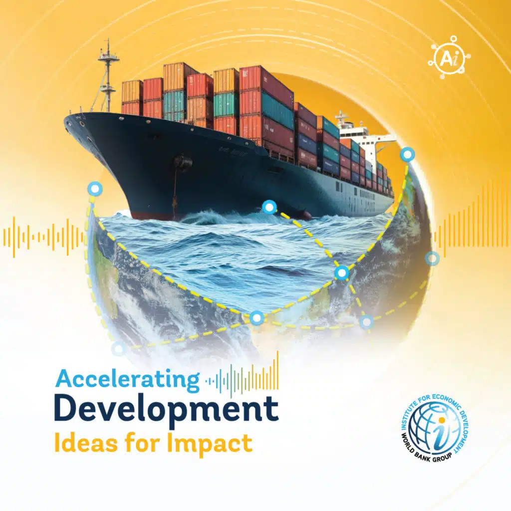 Episode 7 Global Value Chains, a powerful driver for economic progress