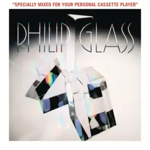 Philip Glass & Philip Glass Ensemble