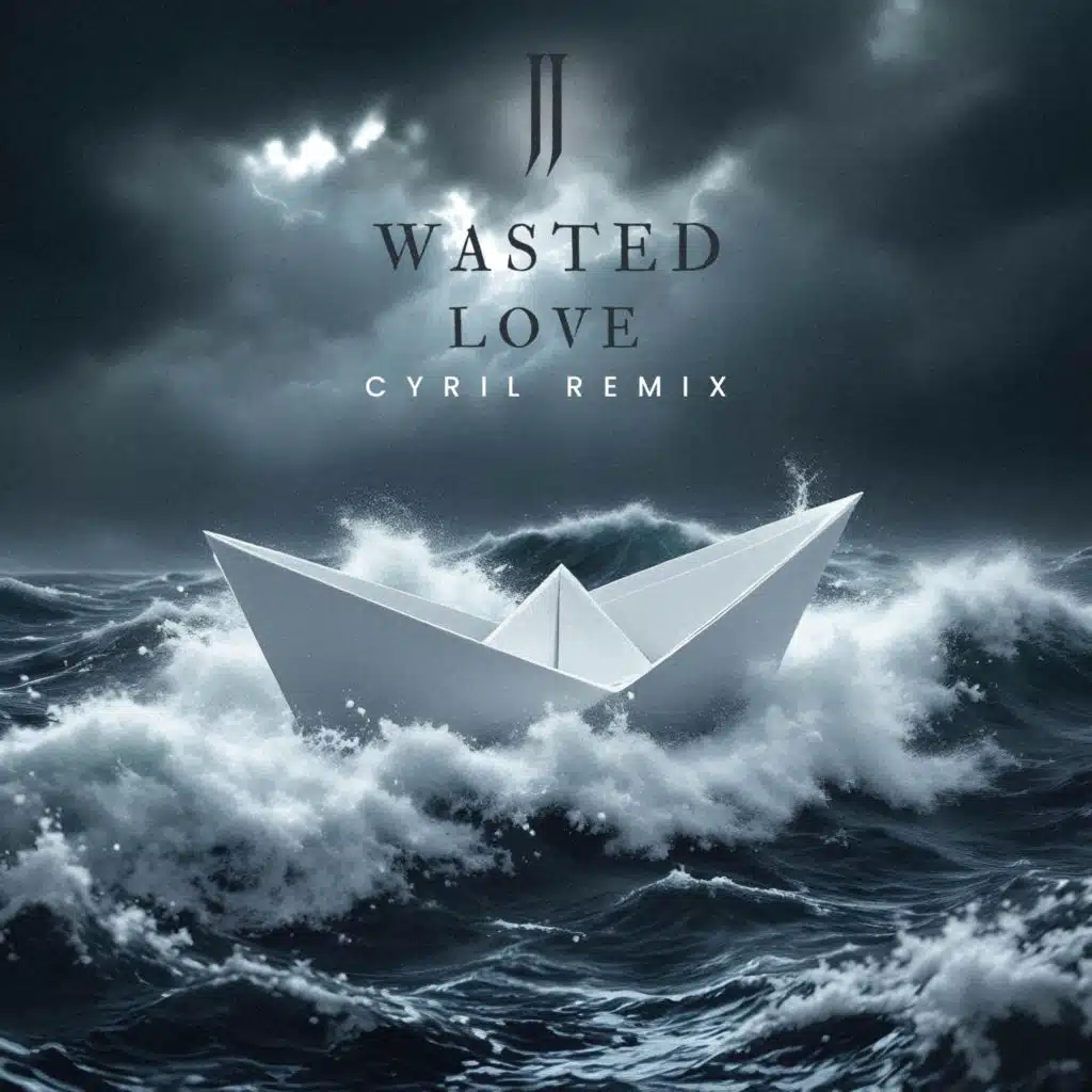 Wasted Love (CYRIL Remix)
