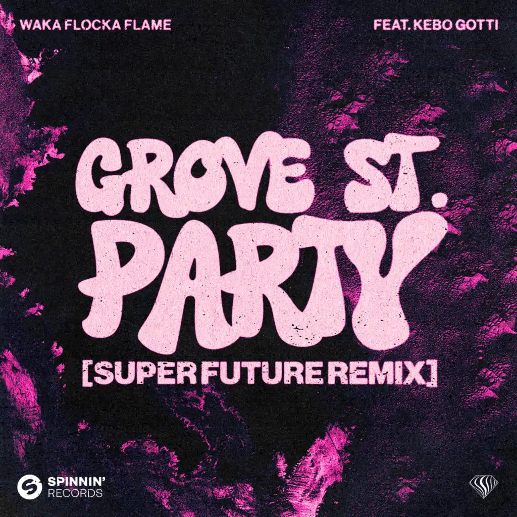Grove St. Party (feat. Kebo Gotti) [Super Future Remix]