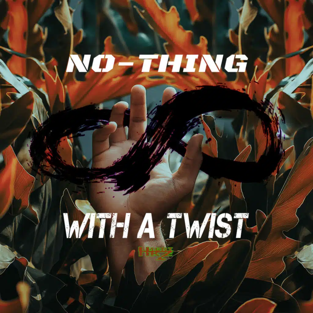 No-Thing With A Twist