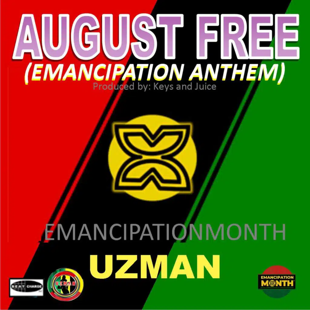 AUGUST FREE [Emancipation Anthem]