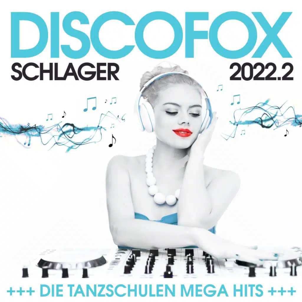 Discofox Schlager 2022.2 - Die Tanzschulen Mega Hits