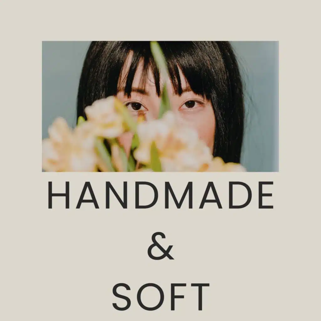 Handmade & Soft