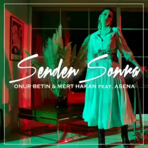 Senden Sonra (feat. Asena)