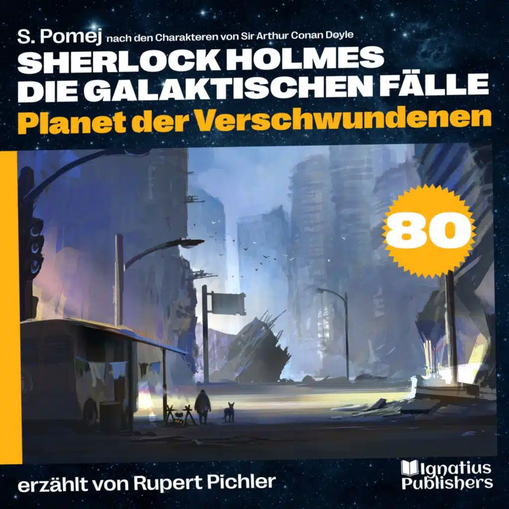 Planet der Verschwundenen (Sherlock Holmes - Die galaktischen Fälle, Folge 80)