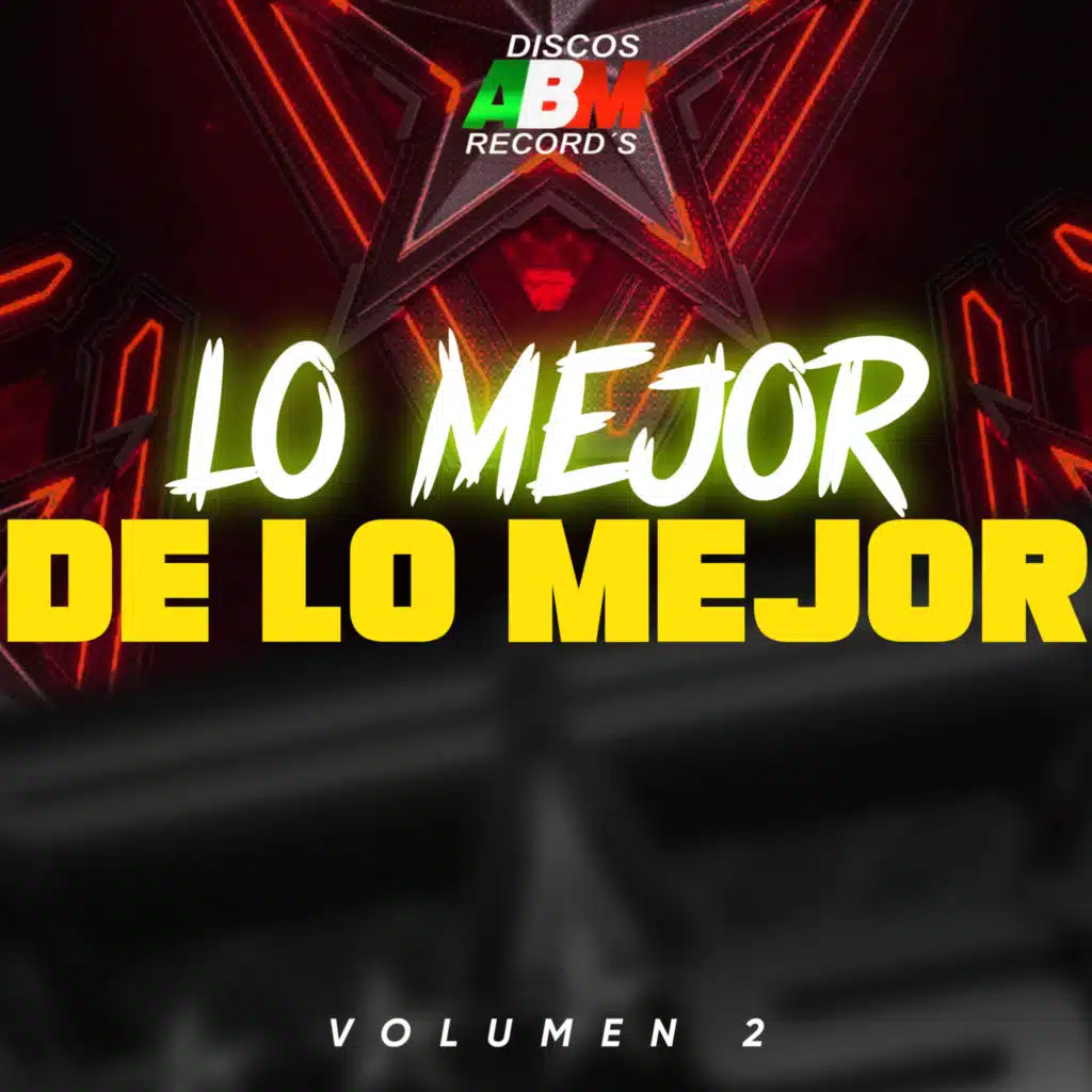 Lo Mejor de Lo Mejor, Vol.2