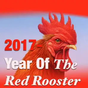 2017 - Year Of The Fire Rooster