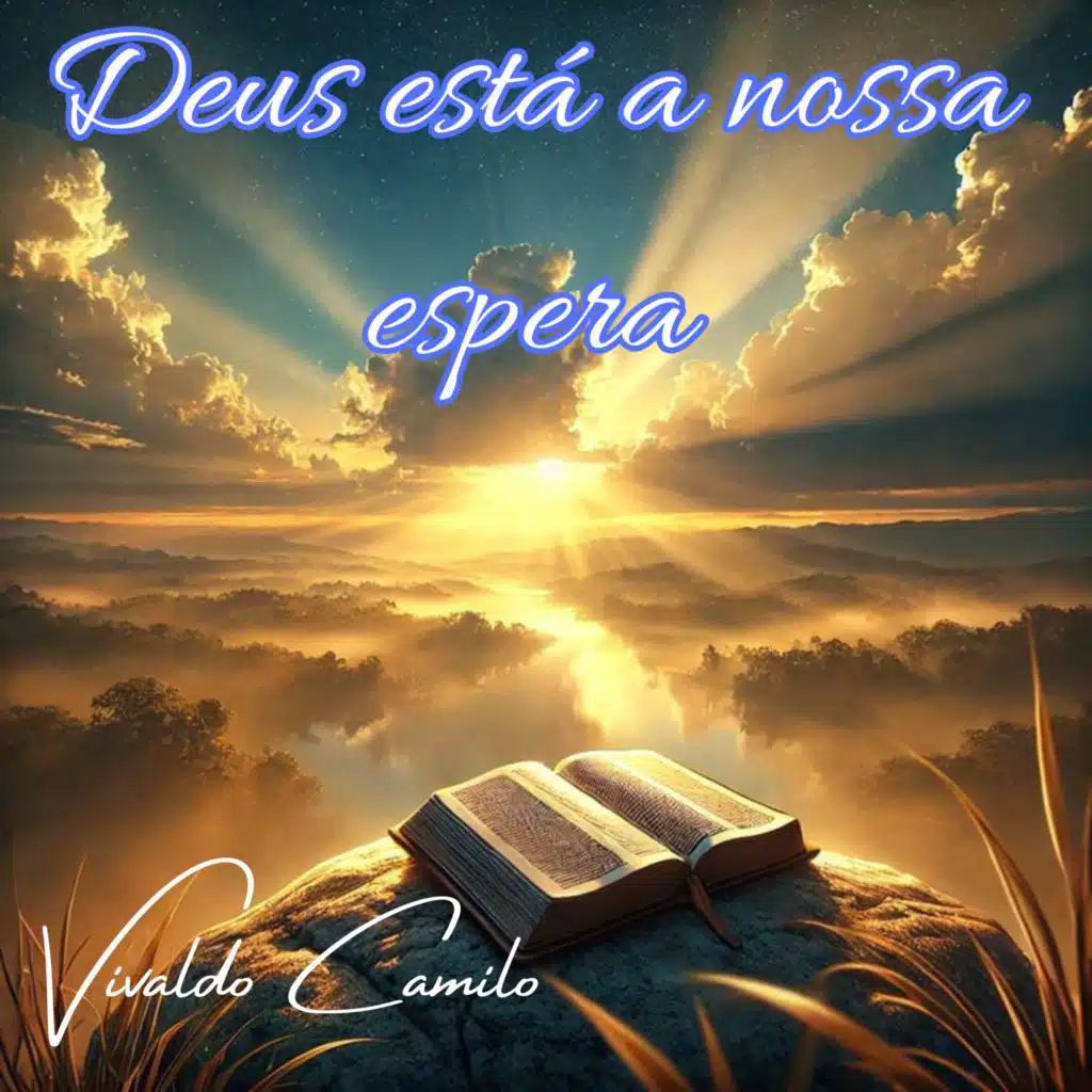 Deus está a nossa Espera