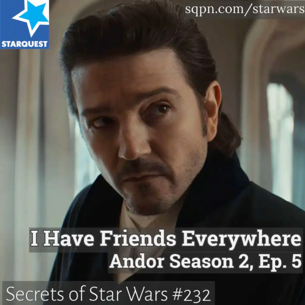 Andor: S2, Ep 5: I Have Friends Everywhere