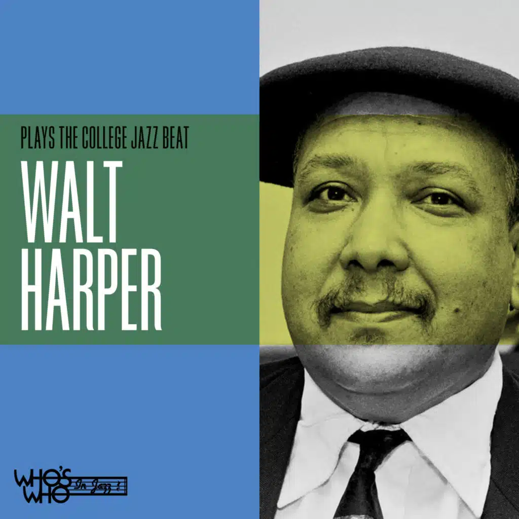 Walter Harper Plays The College Jazz Beat