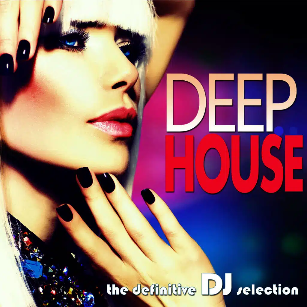 DEEP HOUSE The Definitive DJ Selection