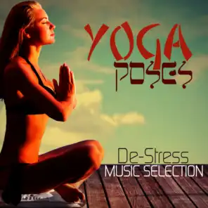 YOGA POSES De-Stress Music Selection
