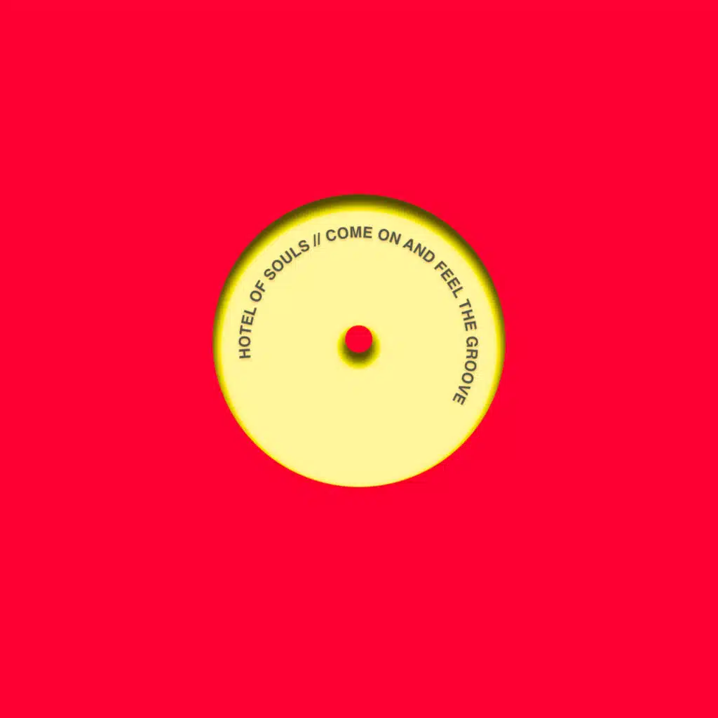 Come On And Feel The Groove