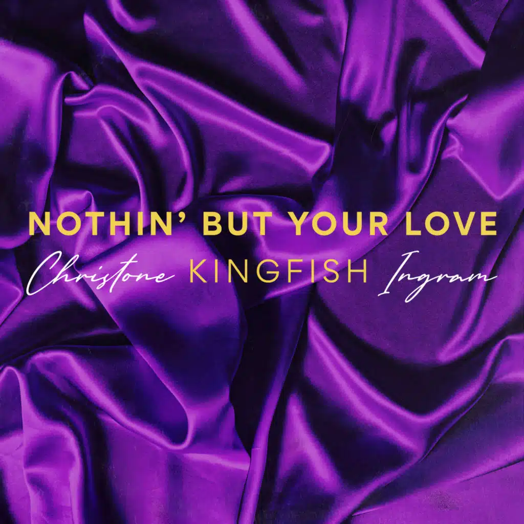 Nothin’ But Your Love