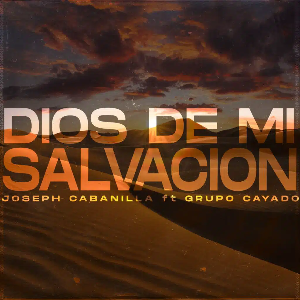 Dios de mi Salvación (feat. Cayado)