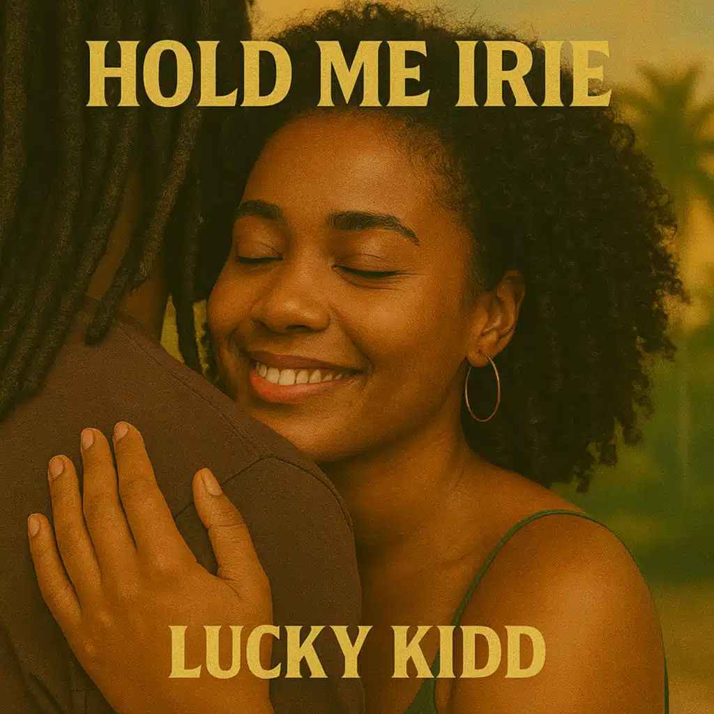 Hold Me Irie