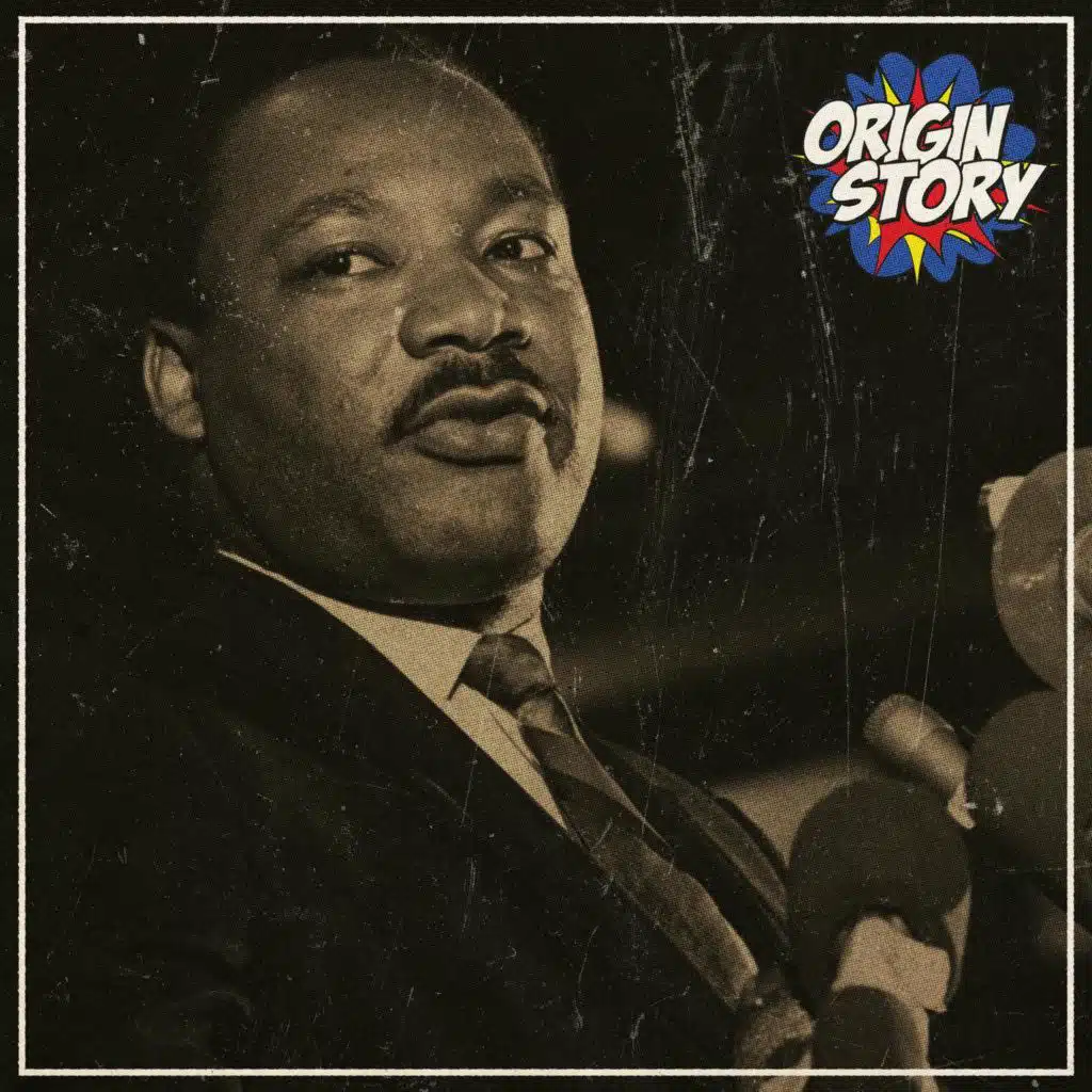 Martin Luther King Jr. – Part Two – Owning the dream